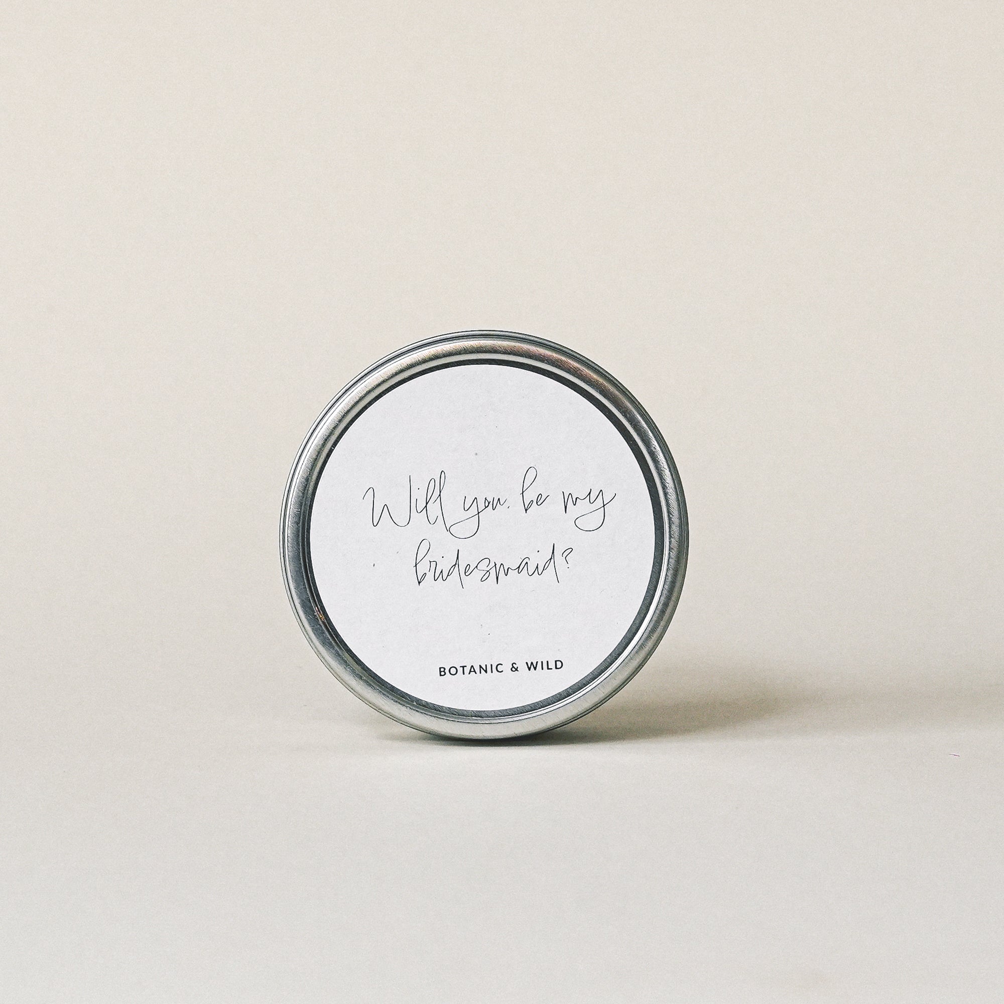 WILL YOU BE MY BRIDESMAID? Message Candle
